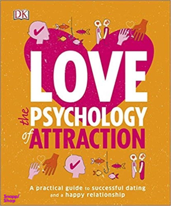 LOVE THE PSYCHOLOGY OF ATTRACTION