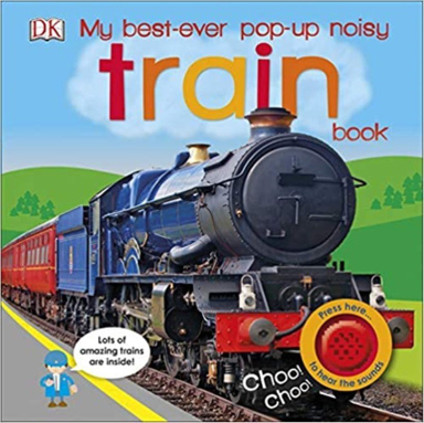 کتاب My Best-Ever Pop-Up Noisy Train Book انتشارات دیکی