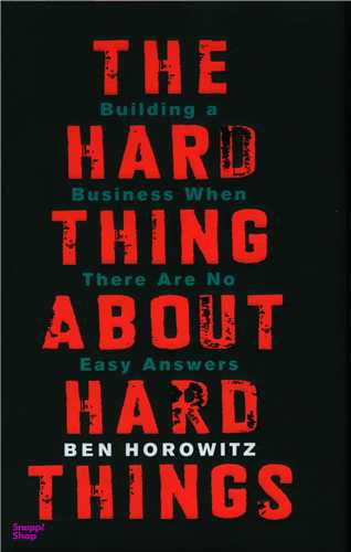 The Hard Thing About Hard Things (جنگل)