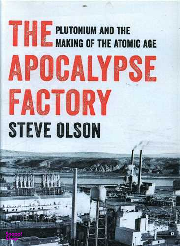 کتاب The Apocalypse Factory اثر Steve Olson انتشارات سبزان