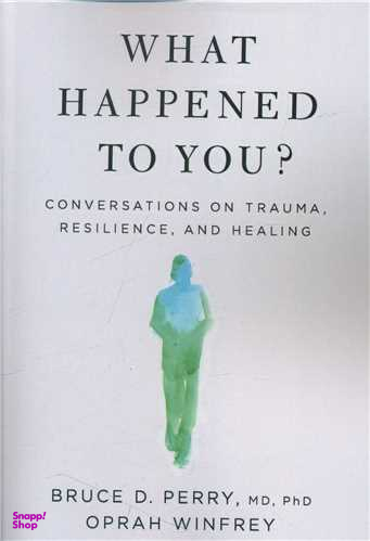کتاب What Happened To You اثر Bruce D. Perry انتشارات سبزان