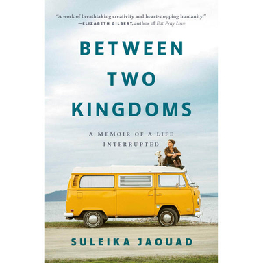 کتاب Between Two Kingdoms اثر Suleika Jaouad انتشارات سبزان