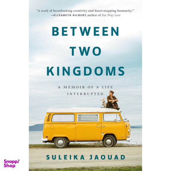 کتاب Between Two Kingdoms اثر Suleika Jaouad انتشارات سبزان