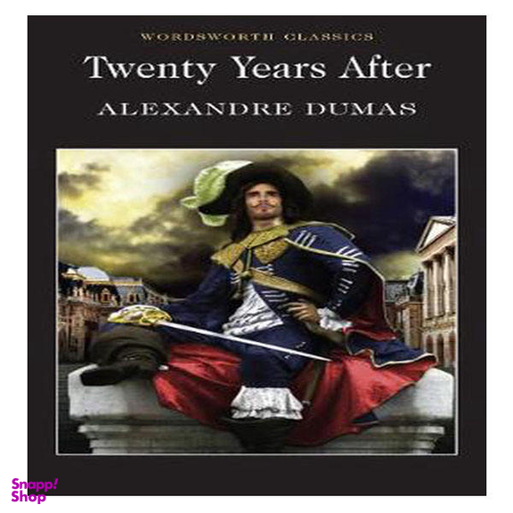 TWENTY YEARS AFTER (WORDSWORTH CLASSICS)