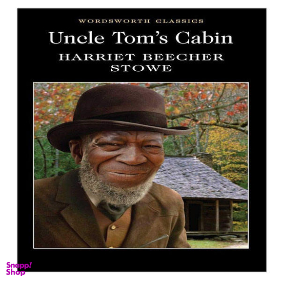 UNCLE TOM'S CABIN (WORDSWORTH CLASSICS)