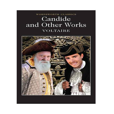 Candide and Other Works (Wordsworth Classics)