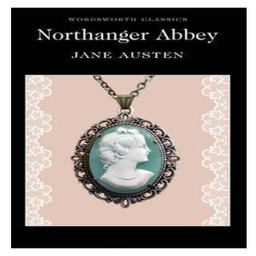 NORTHANGER ABBEY (WORDSWORTH CLASSICS)
