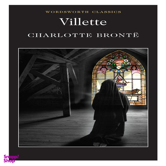 VILLETTE (WORDSWORTH CLASSICS)