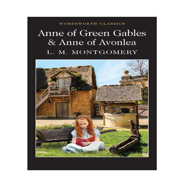 ANNE OF GREEN GABLES (WORDSWORTH CHILDREN'S CLASSICS)