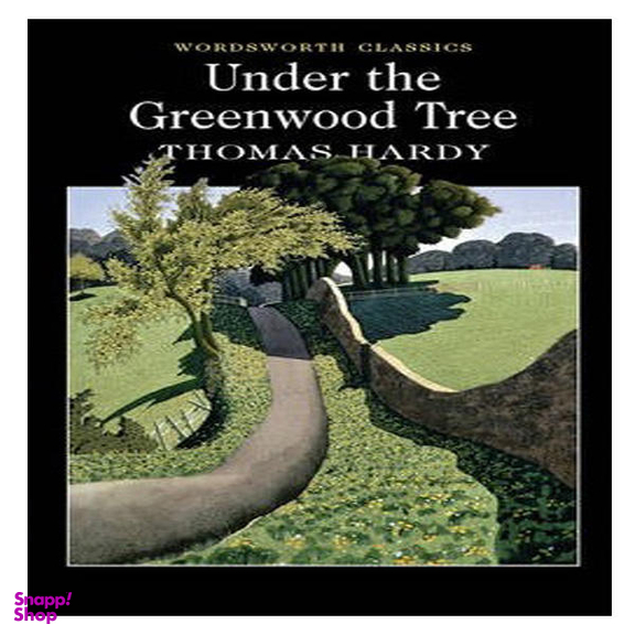 UNDER THE GREENWOOD TREE (WORDSWORTH COLLECTION)