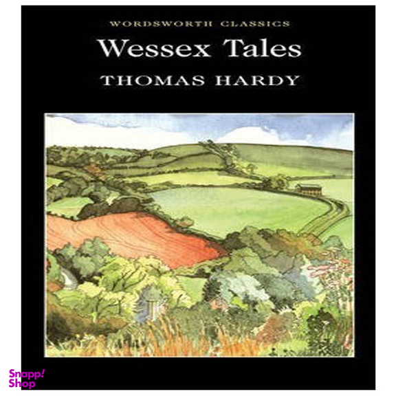 WESSEX TALES (WORDSWORTH CLASSICS)