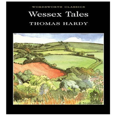 WESSEX TALES (WORDSWORTH CLASSICS)