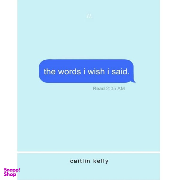 کتاب The Words I Wish I Said اثر Caitlin Kelly انتشارات معیار اندیشه