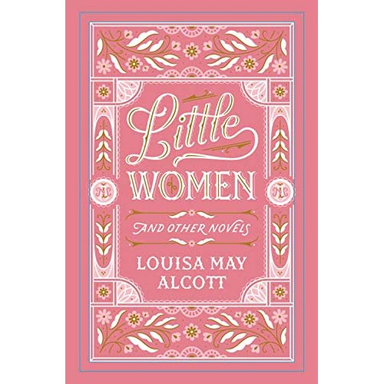 Little Women and Other Novels