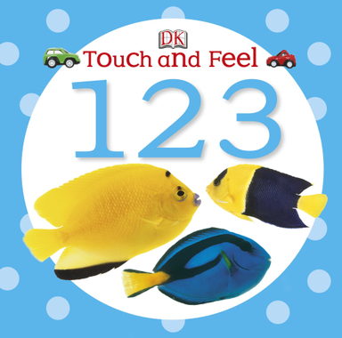 Touch and Feel: 123 (Touch And Feel)