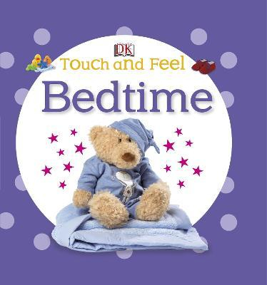 Touch And Feel Bedtime