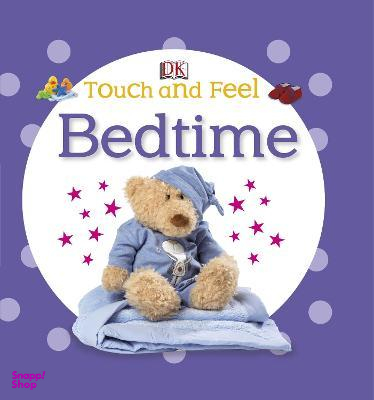 Touch And Feel Bedtime