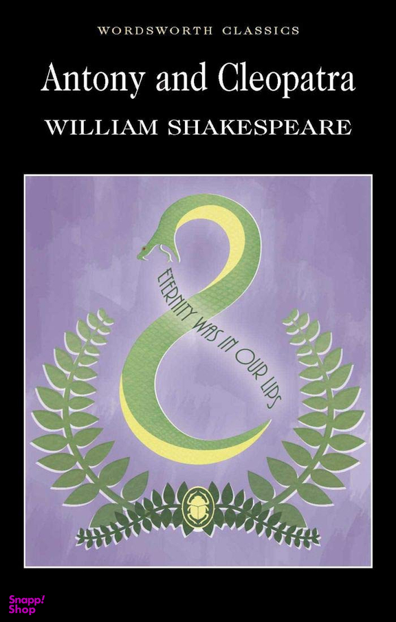 ANTONY AND CLEOPATRA (WORDSWORTH CLASSICS)