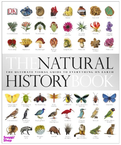 The Natural History Book: The Ultimate Visual Guide to Everything on Earth