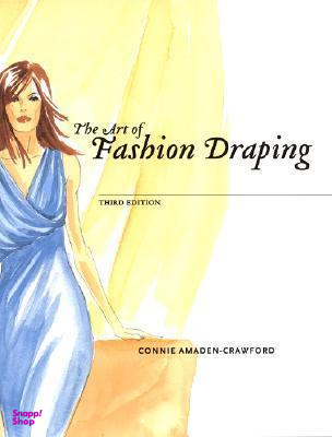 THE ART OF FASHION DRAPING 3RD EDITION