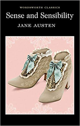 SENSE AND SENSIBILITY (WORDSWORTH CLASSICS) (WADSWORTH COLLECTION)