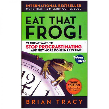 کتاب Eat That Frog اثر Brian Tracy انتشارات معیار اندیشه