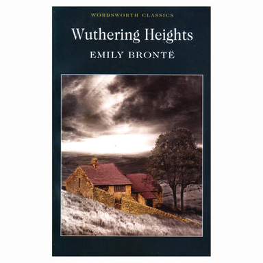 WUTHERING HEIGHTS (WORDSWORTH CLASSICS)