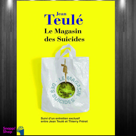 کتاب Le Magasin Des Suicides اثر Jean Teule انتشارات معیار اندیشه