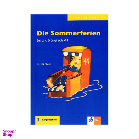 کتاب DIE SOMMERFERIEN اثر Von Paul Rusch انتشارات کلبه زبان