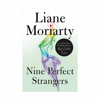کتاب Nine Perfect Strangers اثر Liane Moriarty انتشارات Flatiron Books