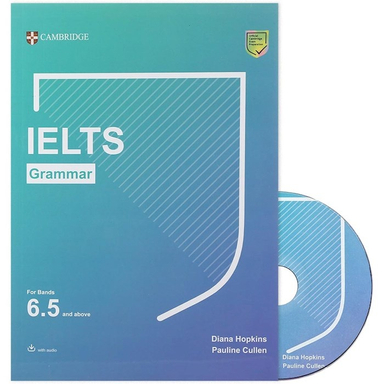 کتاب IELTS Grammar for Bands 6.5 and Above اثر جمعی از نویسندگان انتشارات Cambridge