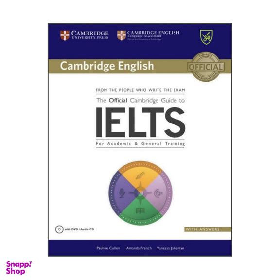 کتاب The Official Cambridge Guide To IELTS اثر جمعی از نویسندگان انتشارات رهنما