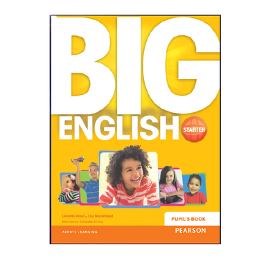 کتاب Big English Starter اثر Linnette Ansel and Lisa Broomhead انتشارات هدف نوین