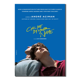 کتاب Call Me By Your Name اثر Andre Aciman انتشارات خانه فروزش