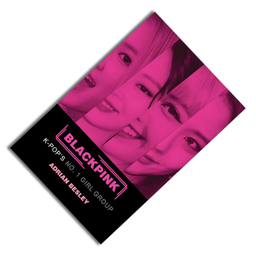 کتاب BlackPink K-pop NO1 Girl Group اثر Adrian Besley انتشارات فروزش