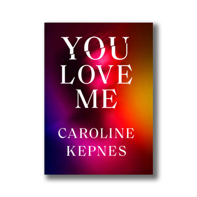 کتاب You Love Me اثر Caroline Kepnes انتشارات فروزش