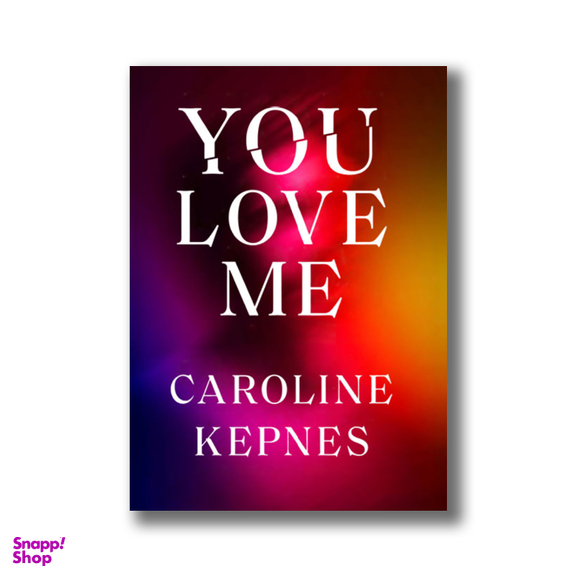 کتاب You Love Me اثر Caroline Kepnes انتشارات فروزش