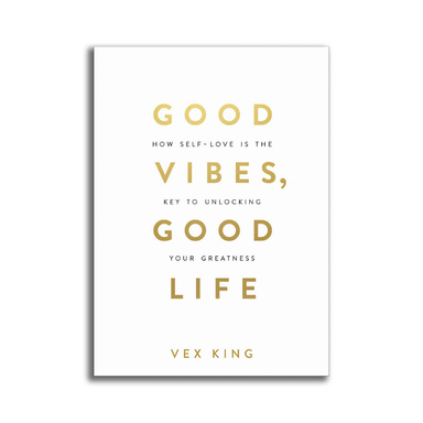 کتاب Good Vibes Good Life اثر Vex King انتشارات فروزش