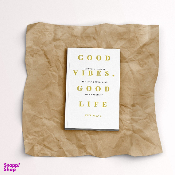 کتاب Good Vibes Good Life اثر Vex King انتشارات فروزش