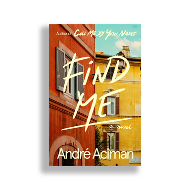 کتاب Find Me اثر Andre Aciman