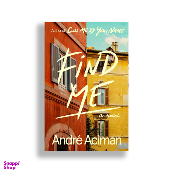 کتاب Find Me اثر Andre Aciman