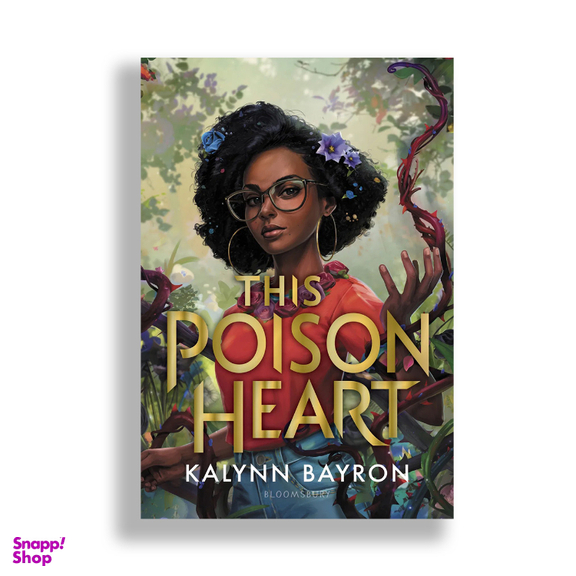 کتاب This Poison Heart اثر Kalynn Bayron