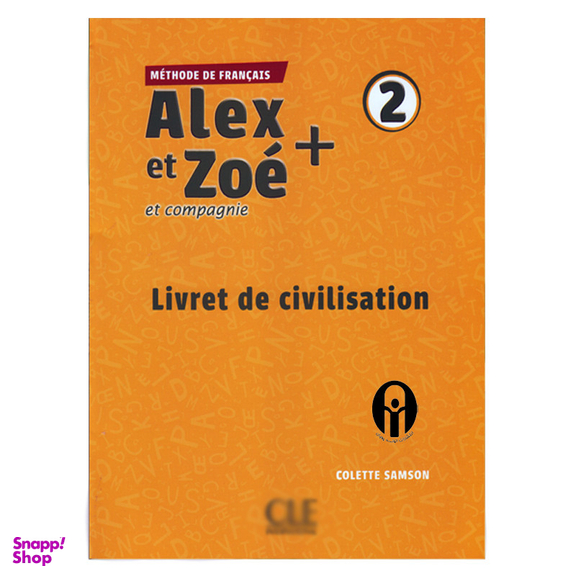 کتاب Alex et Zoé et Compagnie 2 اثر Colette Samson انتشارات الوند پویان به همراه سی دی