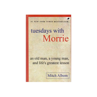 کتاب Tuesdays with Morrie اثر Mitch Albom نشر معیار