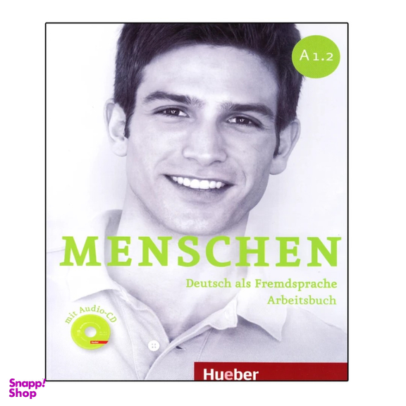 کتاب Menschen A1.2 اثر جمعی از نویسندگان انتشارات اشتیاق نور
