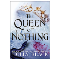 کتاب The Queen of Nothing اثر Holly Black انتشارات شیلر