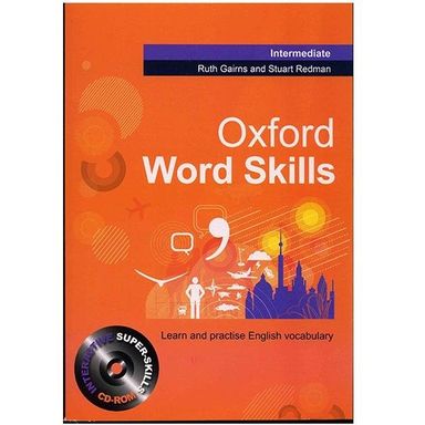 کتاب زبان Oxford Word Skills Intermediate اثر Ruth Gairns انتشارات دانشگاه آکسفورد