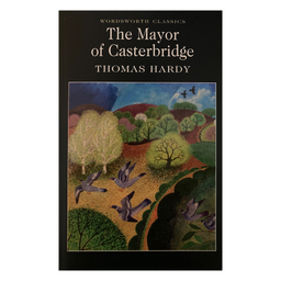 کتاب The Mayor of Casterbridge اثر توماس هاردی انتشارات وردز ورث ادیشن