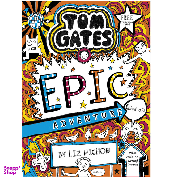 کتاب Tom Gates Tom Gates Epic Adventure اثر Liz Pichon انتشارات معیار علم