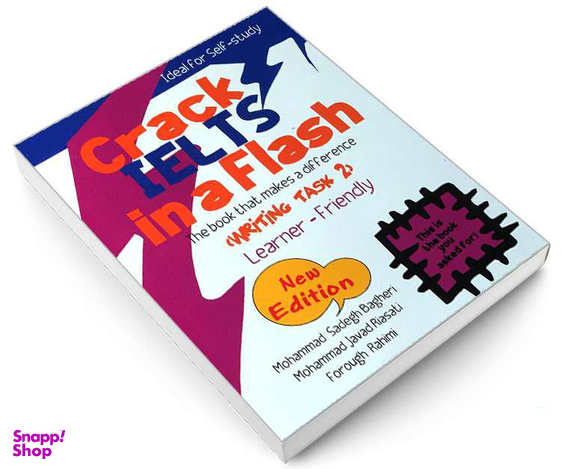 کتاب Crack IELTS In A Flash (Writing Task 2) اثر جمعی از نویسندگان انتشارات ایده درخشان